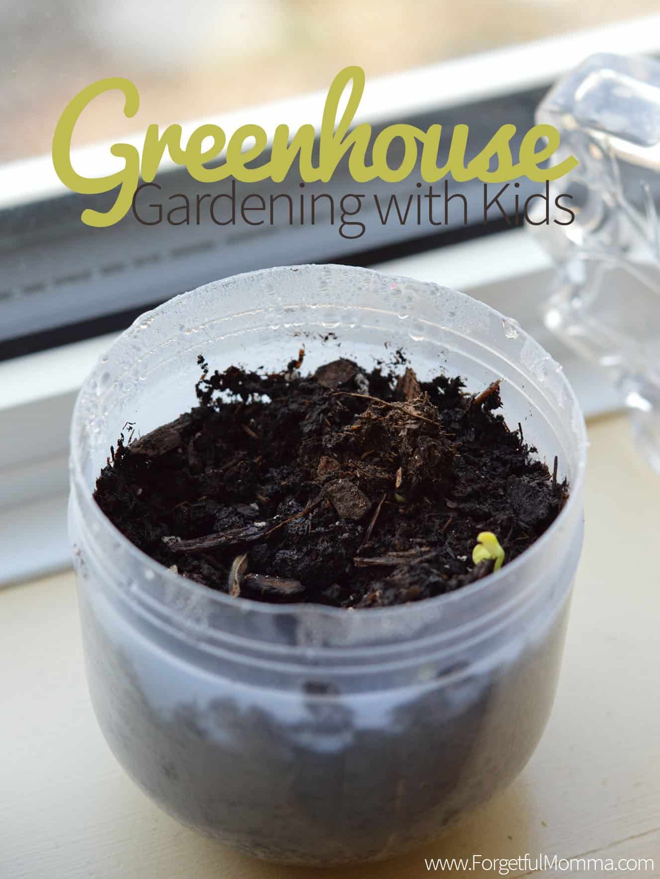 Greenhouse Gardening with Kids