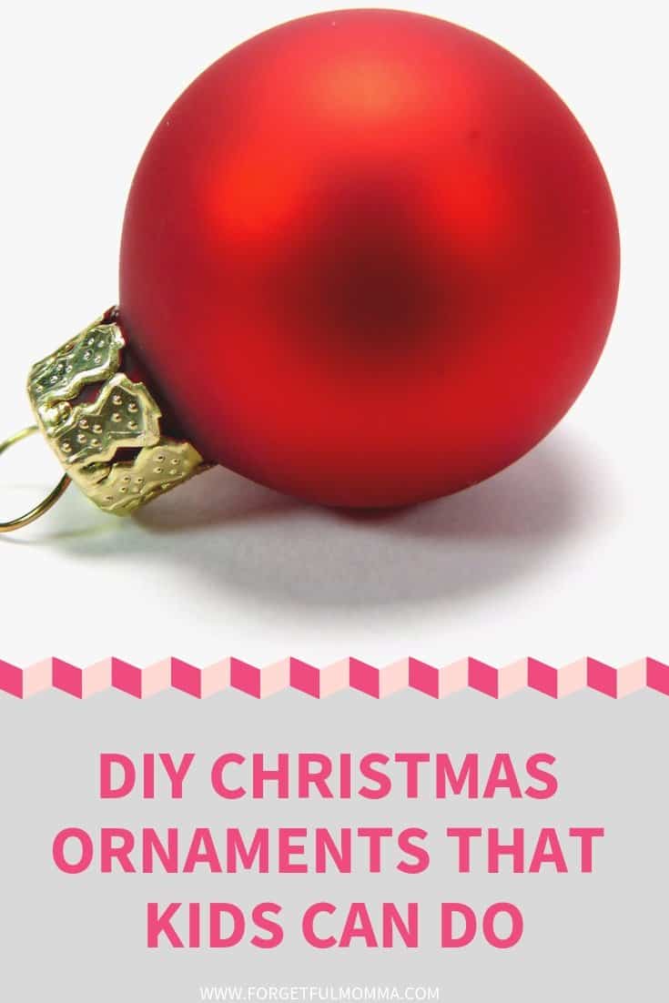 DIY Christmas Ornaments that Kids Can Do