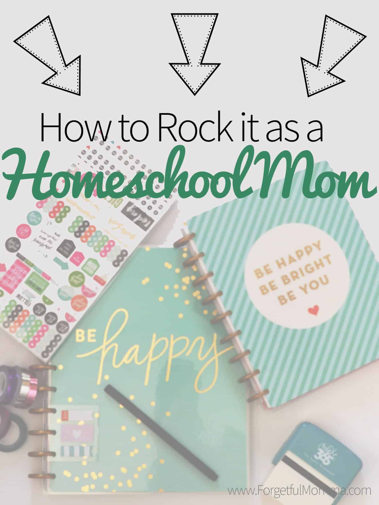 How to Rock it as A Homeschool Mom