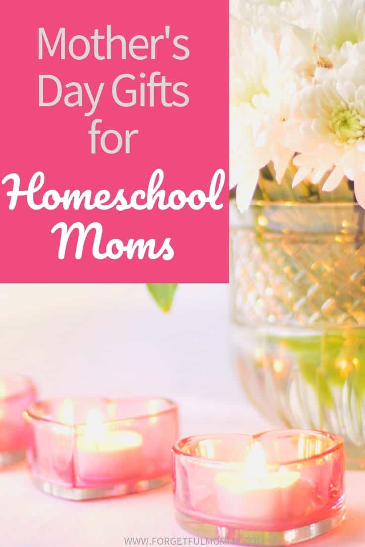 Mother's Day Gifts for Homeschool Moms