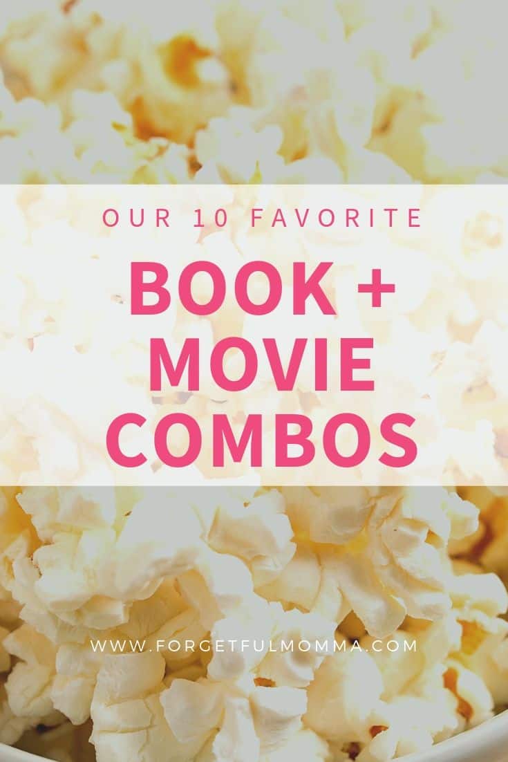Our 10 Favorite Book + Movie Combos