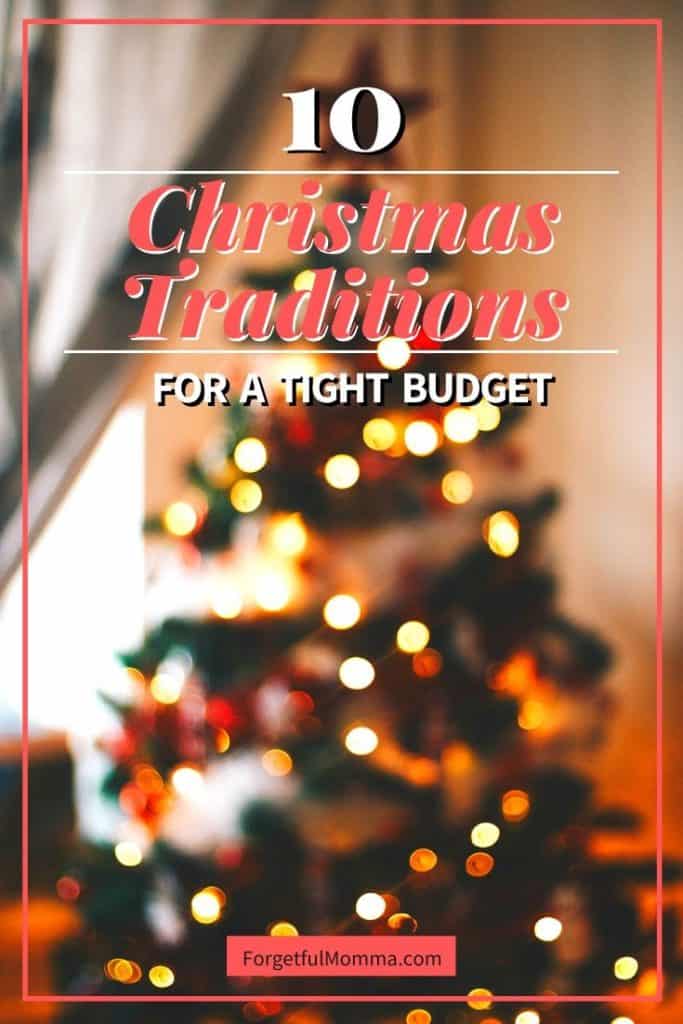 10+ Christmas Traditions for A Tight Budget