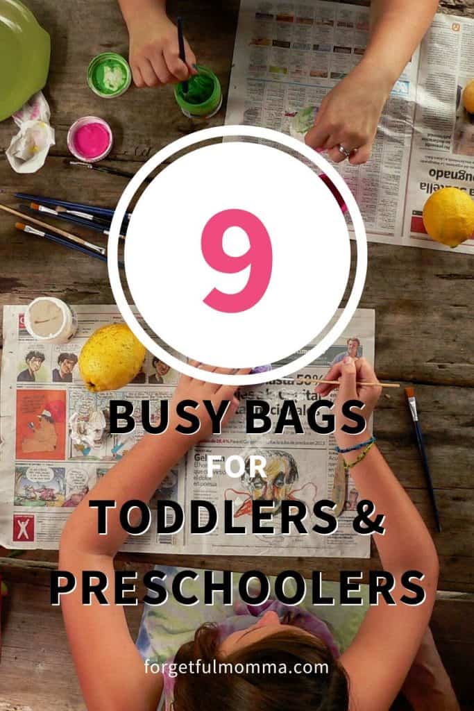 9 busy bags for toddlers and preschoolers