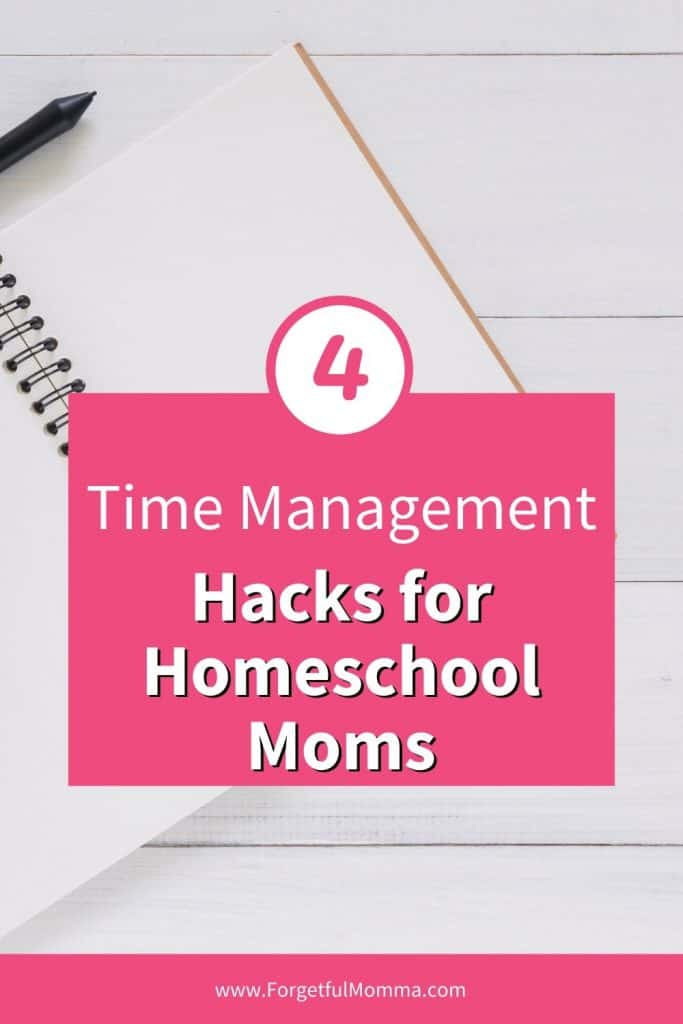 Time Management Hacks for Homeschool Moms
