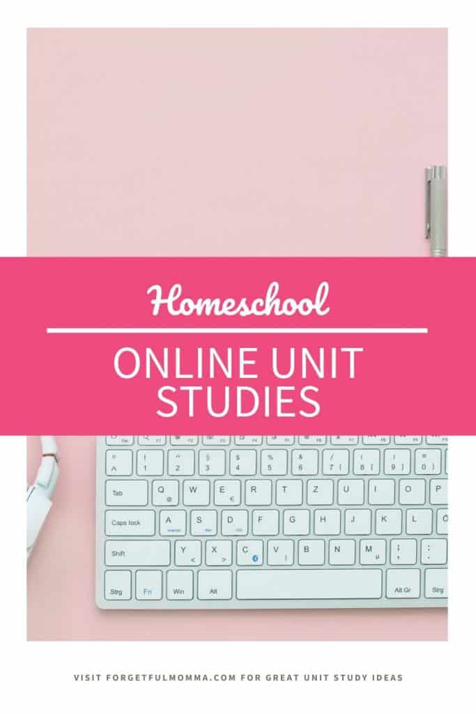 Learning with Online Unit Studies for Homeschoolers
