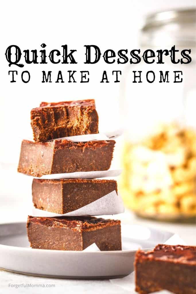 Quick Desserts to make at home