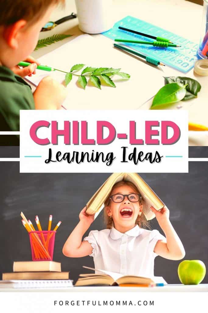 Child-Led Learning Ideas