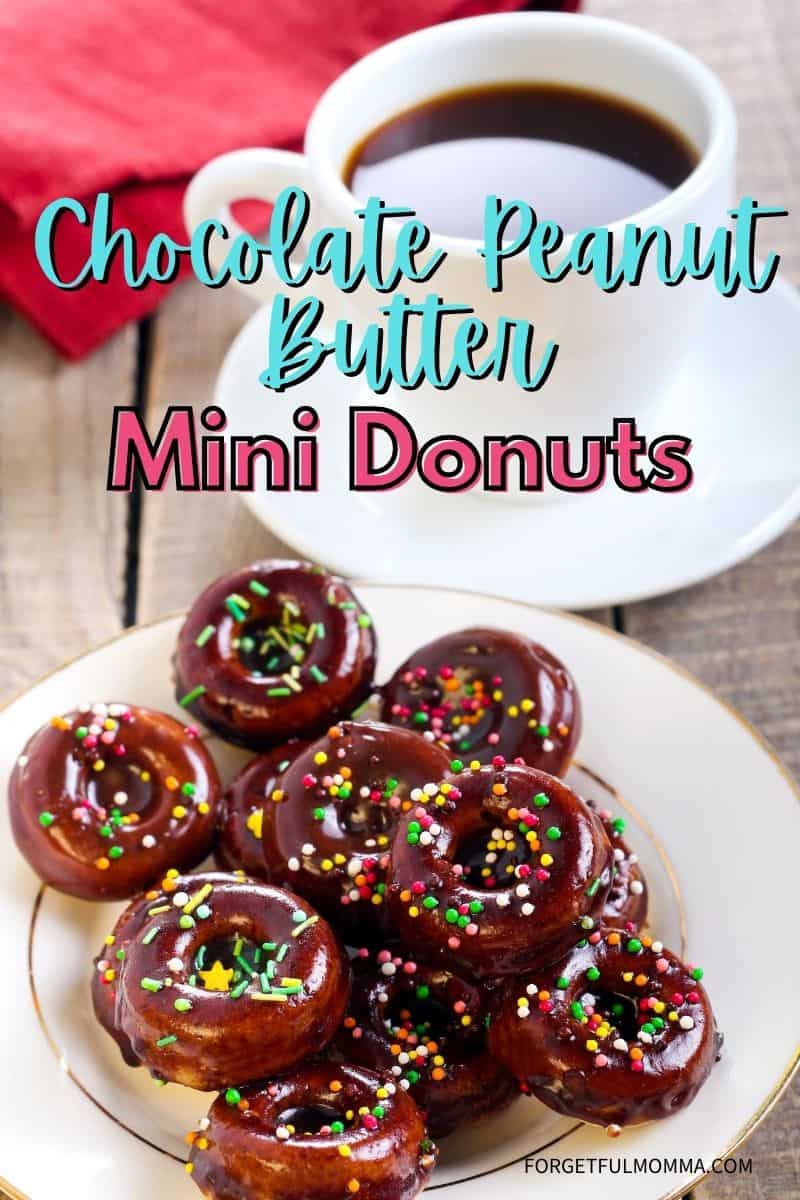 https://www.forgetfulmomma.com/wp-content/uploads/2021/09/Chocolate-Peanut-Butter-Mini-Donuts-1.jpg